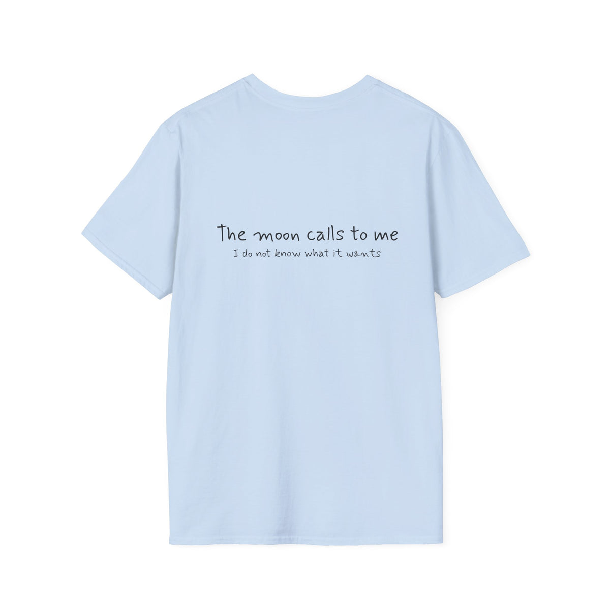Cat Moon T-Shirt — Burd Burd the Cat does an aWoo at the Night Sky